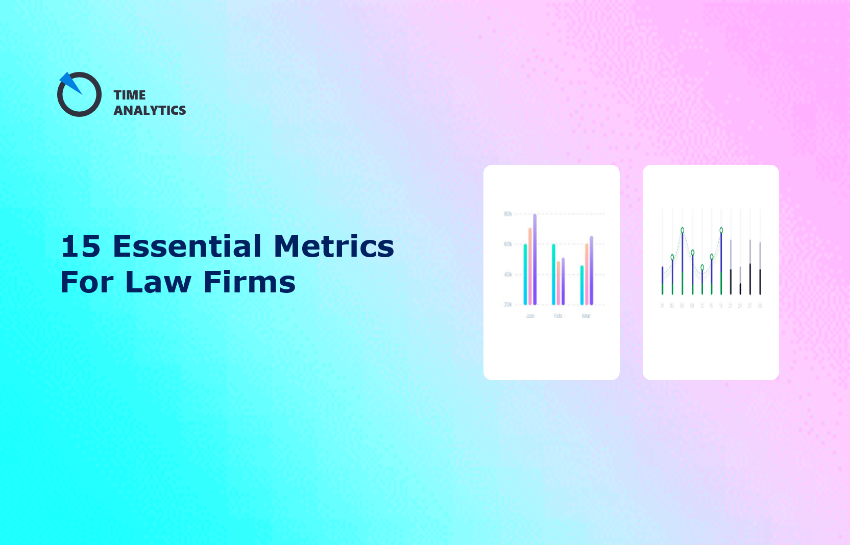 15 Essential Metrics For Law Firms