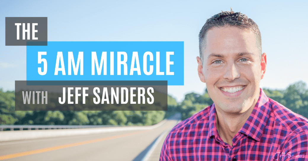 The 5 AM Miracle Podcast 