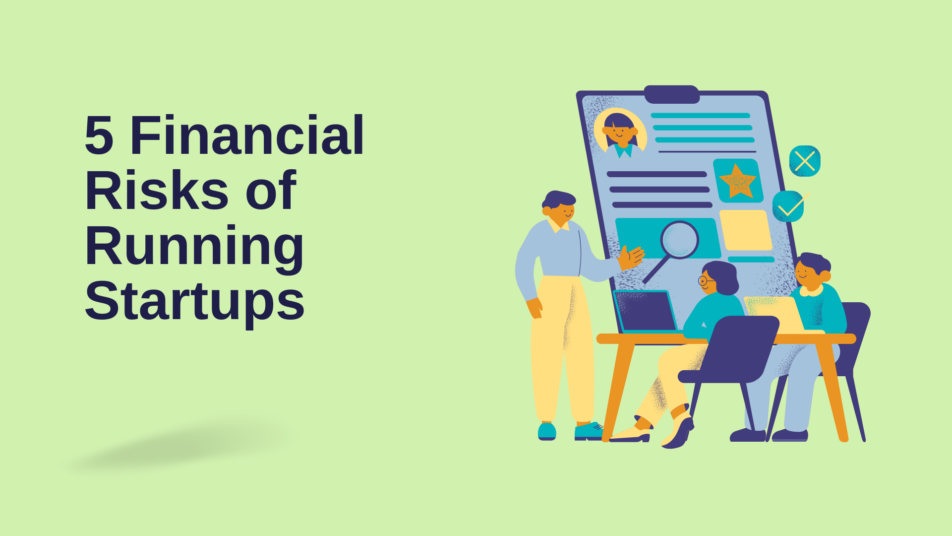 5 Financial Risks of Running Startups