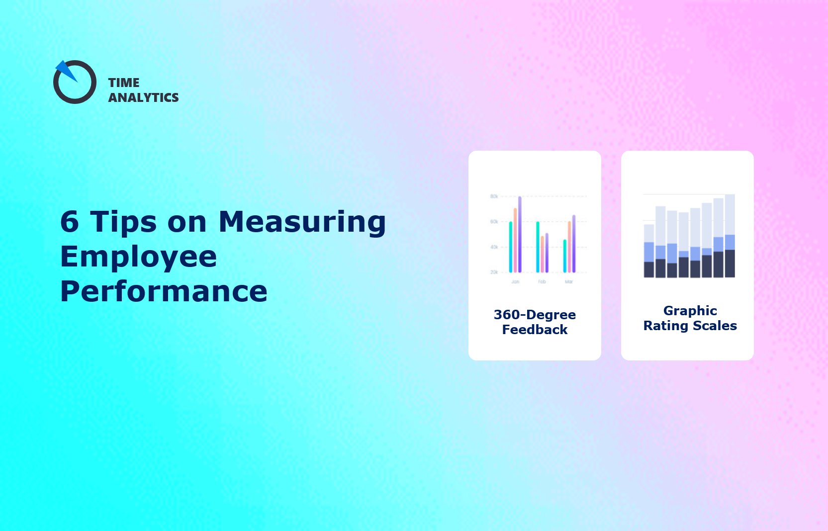 6 Tips on Measuring Employee Performance