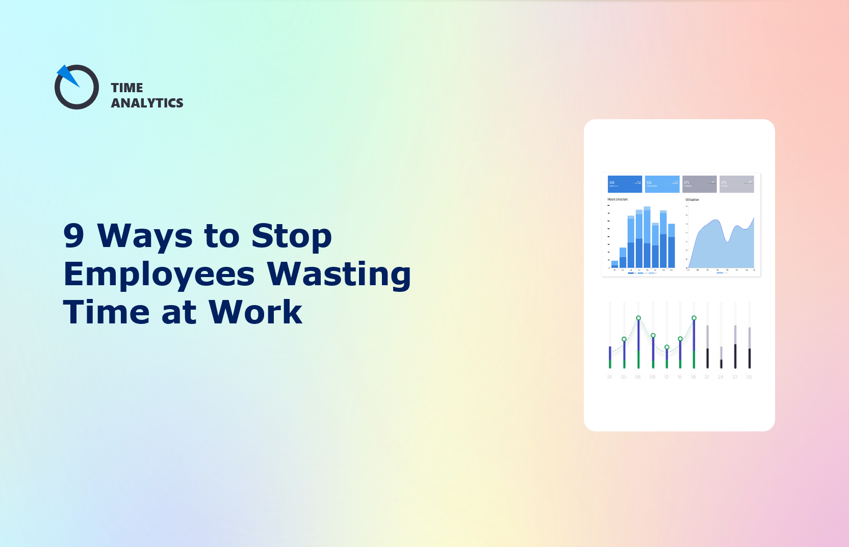 9 Best Ways to Stop Employees Wasting Time at Work