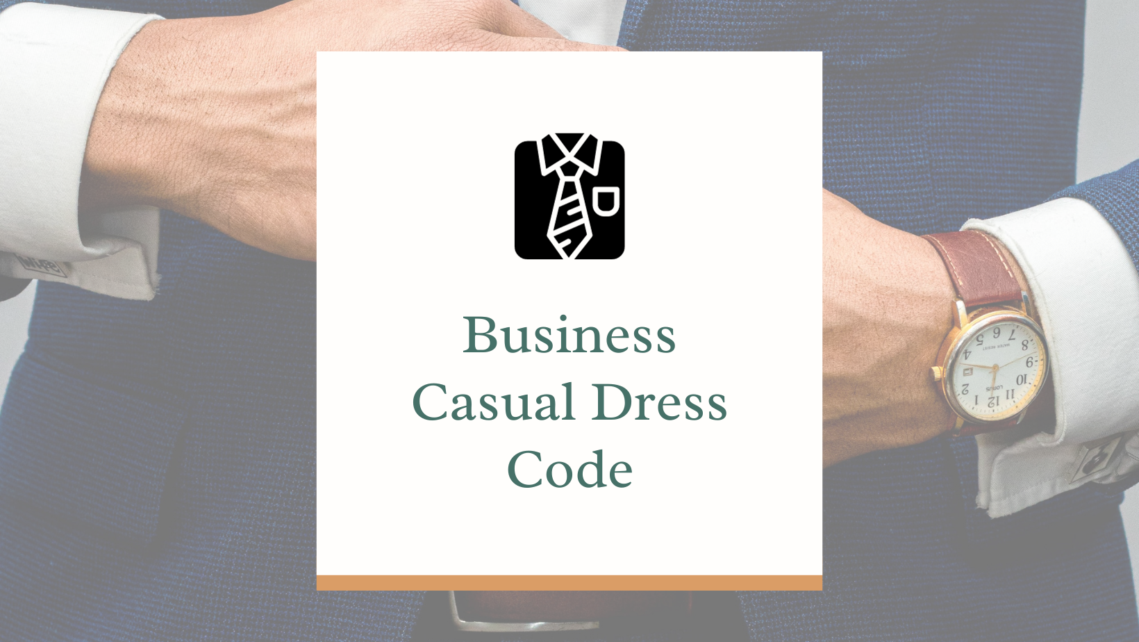 Business Casual Dress Code: Hitting the Sweet Spot