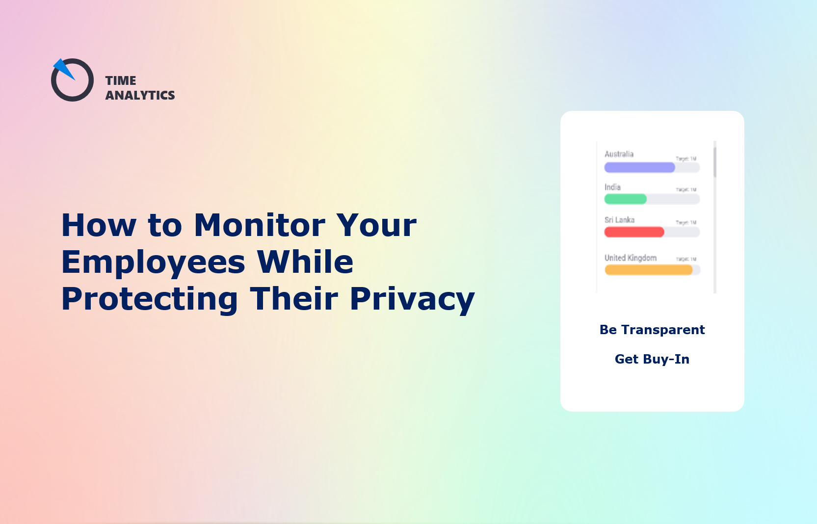 How to Monitor Your Employees While Protecting Their Privacy