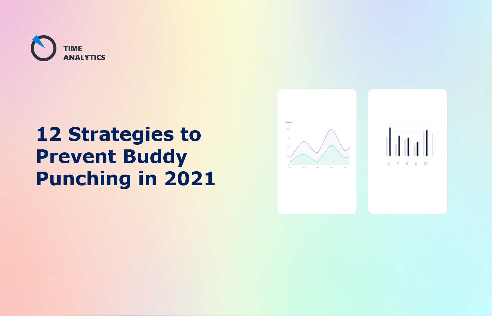 12 Strategies to Prevent Buddy Punching in 2022