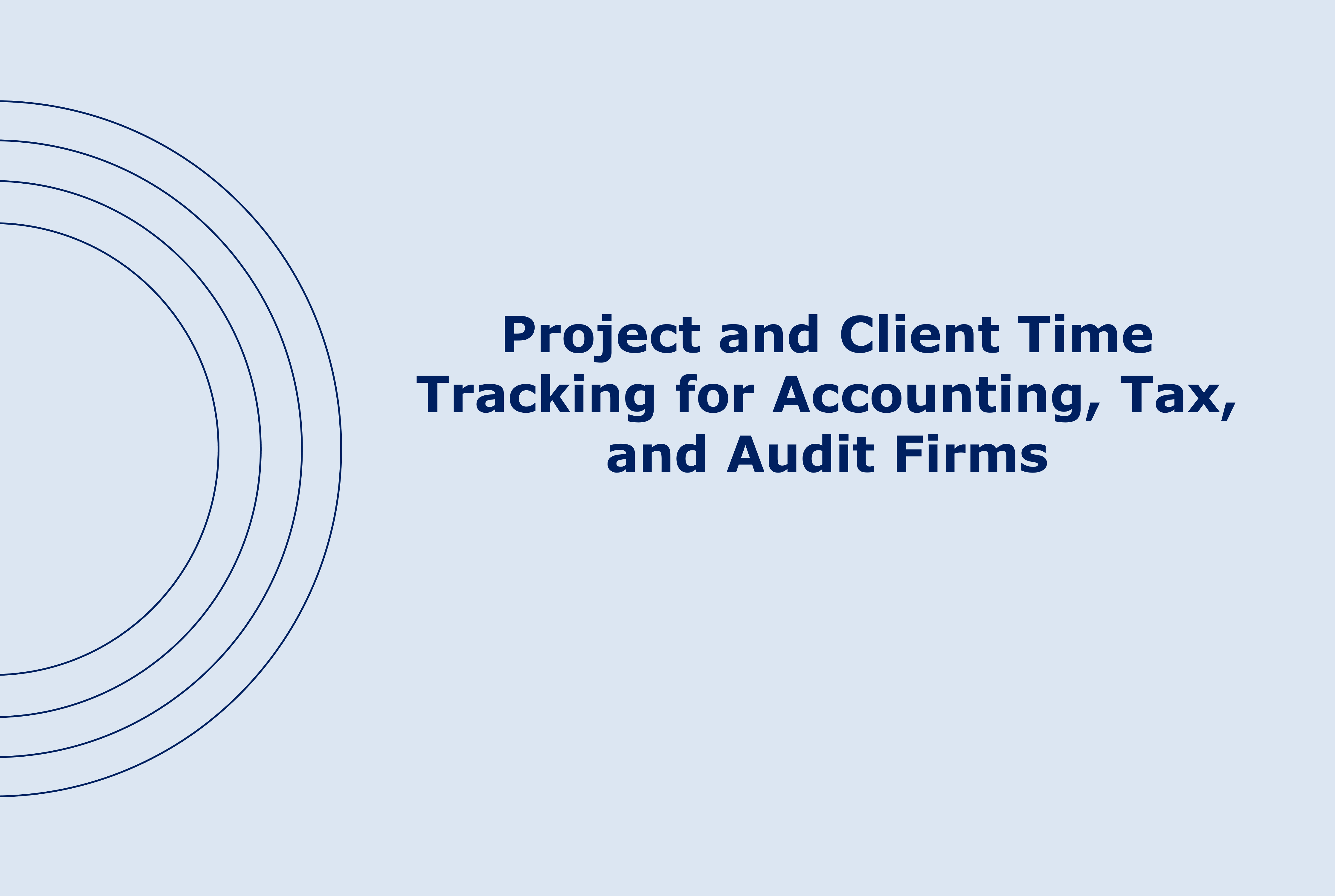 Team time tracking for accounting, tax, and audit firms